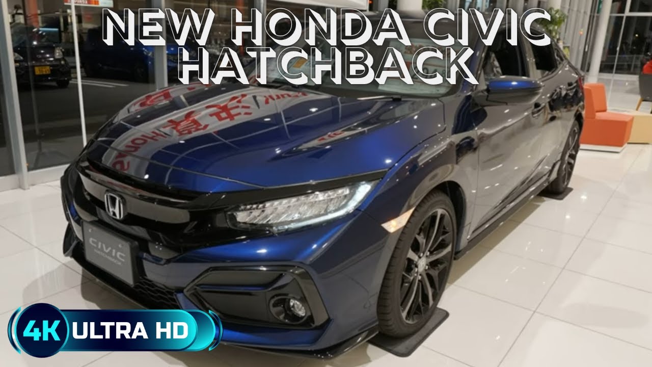 2020 New HONDA CIVIC HATCHBACK - Honda Civic 2020 - 新型 ホンダ シビック ハッチバック 2020年モデル