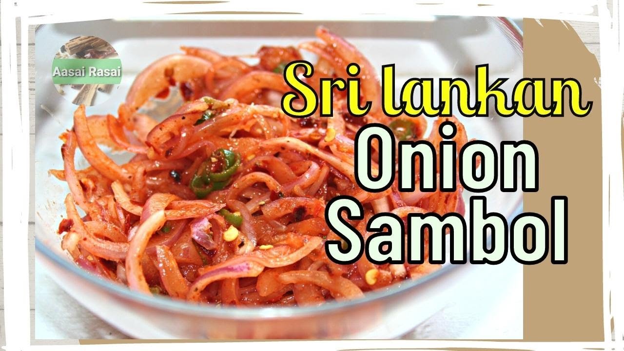 SRI LANKAN ONION SAMBOL | LUNU SAMBOL| LOONU SAMBOLE | VEGAN