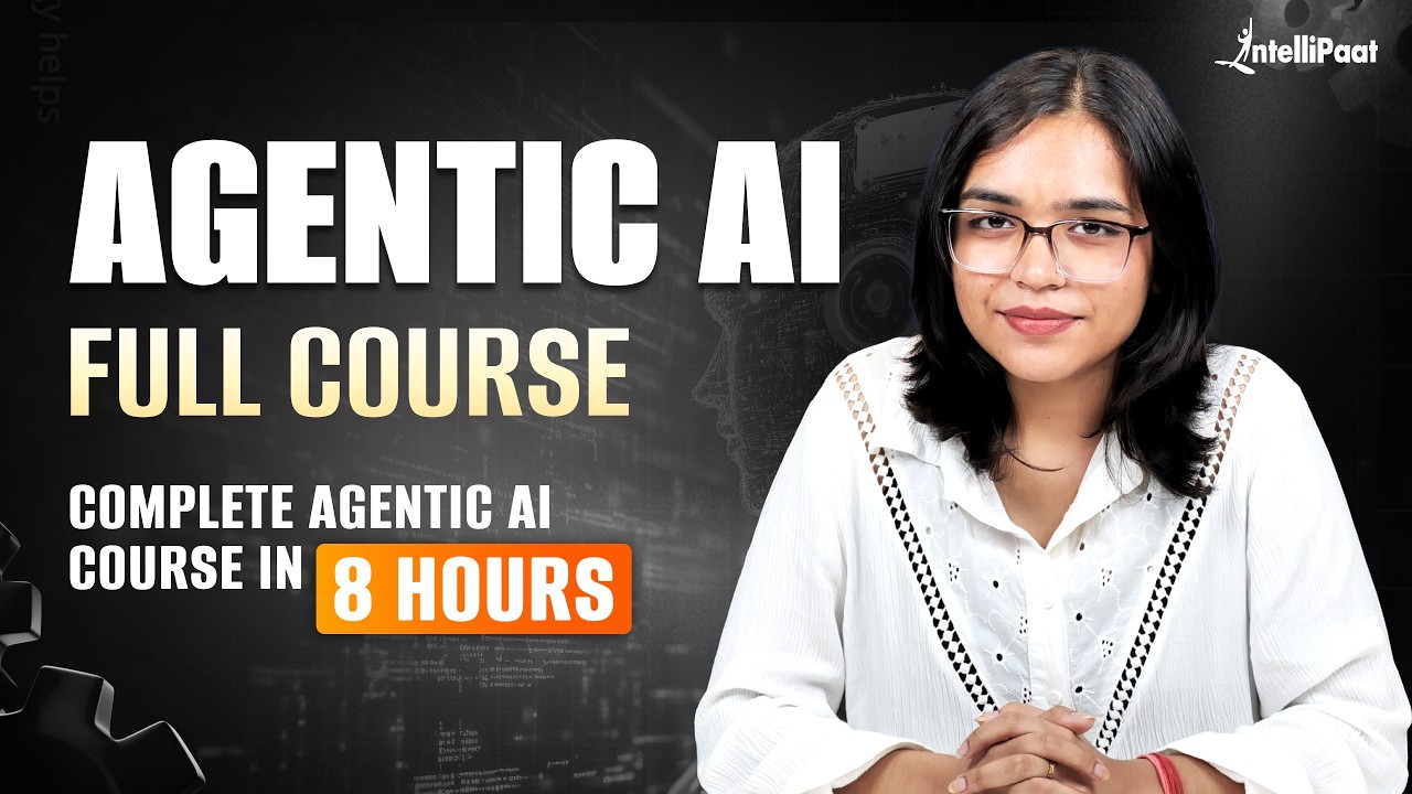 Agentic AI Full Course Free | Complete Agentic AI Course 2026 | Intellipaat