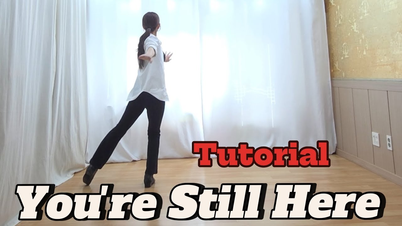 #You're Still Here #Linedance #Tutorial #설명영상 #중급라인댄스 #유어 스틸 히어 라인댄스 