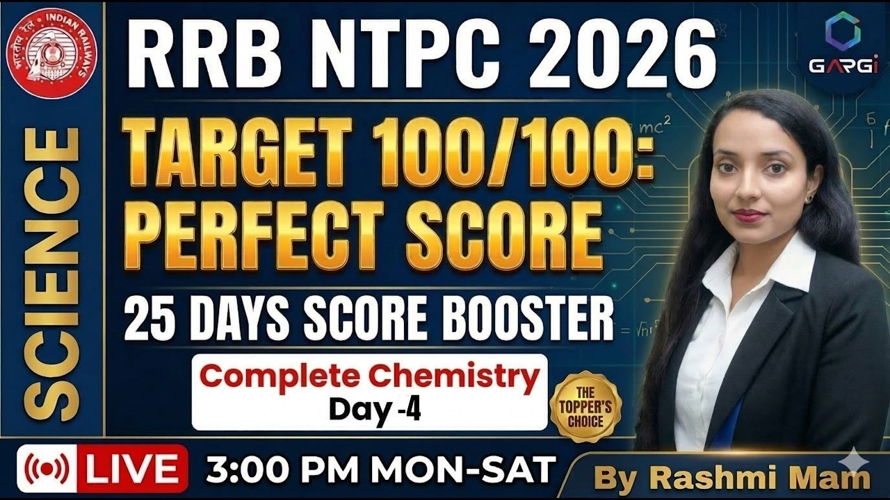 Chemistry Day 4 Live Class | Basic Chemistry for RRB NTPC, Group D, ALP, SSC | Complete Concept