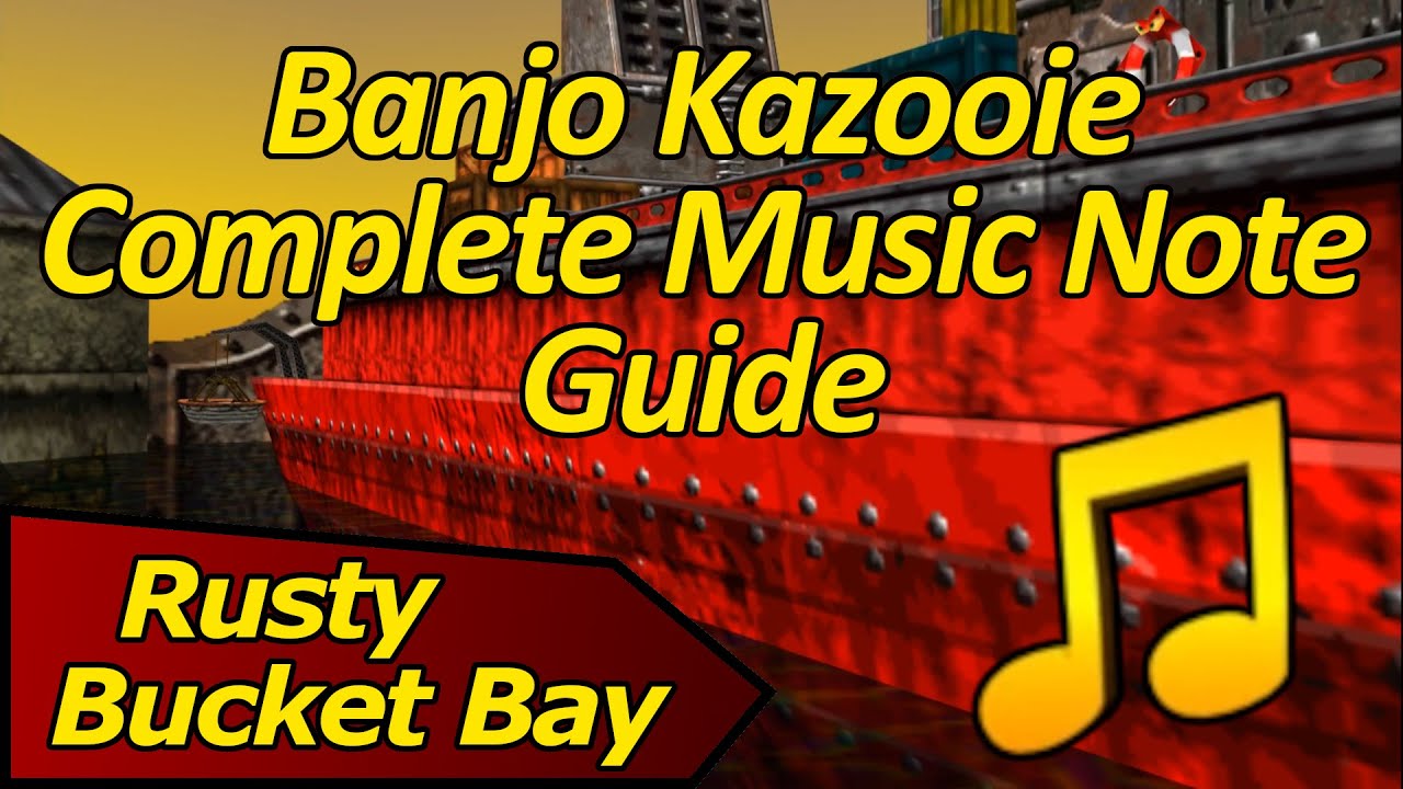 Как собрать все музыкальные ноты в Rusty Bucket Bay — Banjo Kazooie Complete Music Note Guide