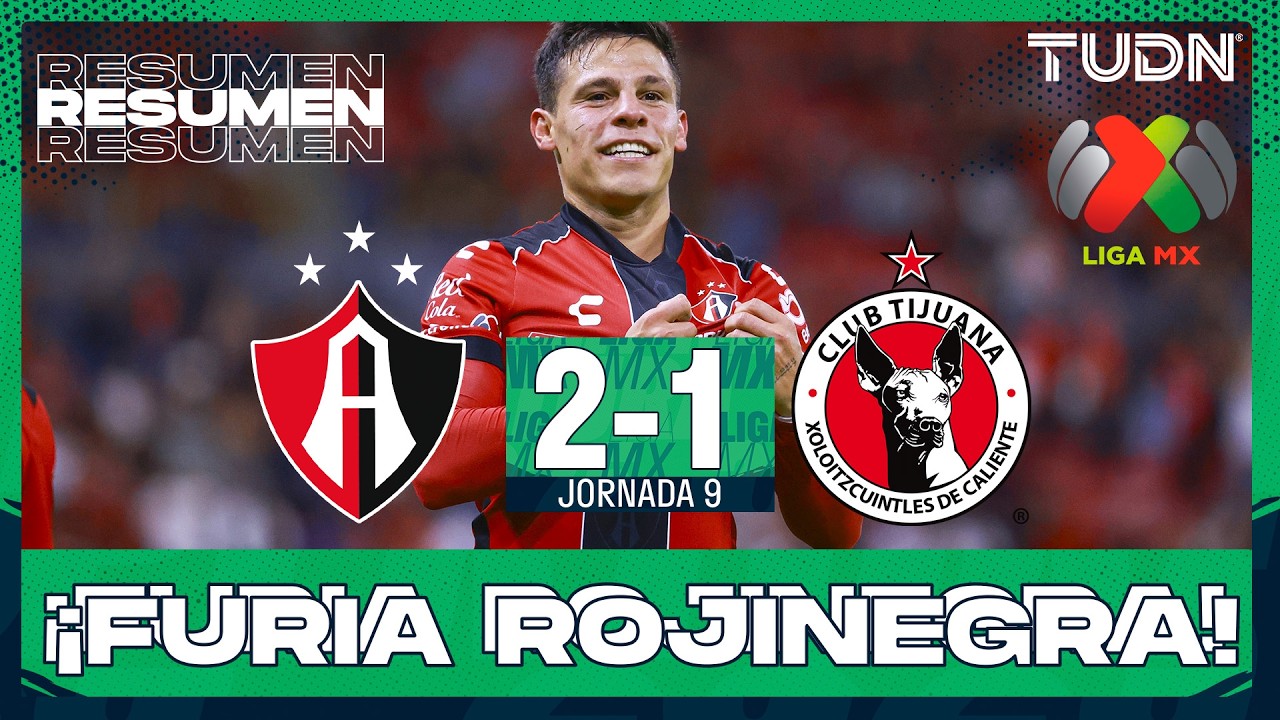 Resumen y goles - Atlas vs Tijuana | Liga MX - Jornada 9 Clausura 2026 | TUDN
