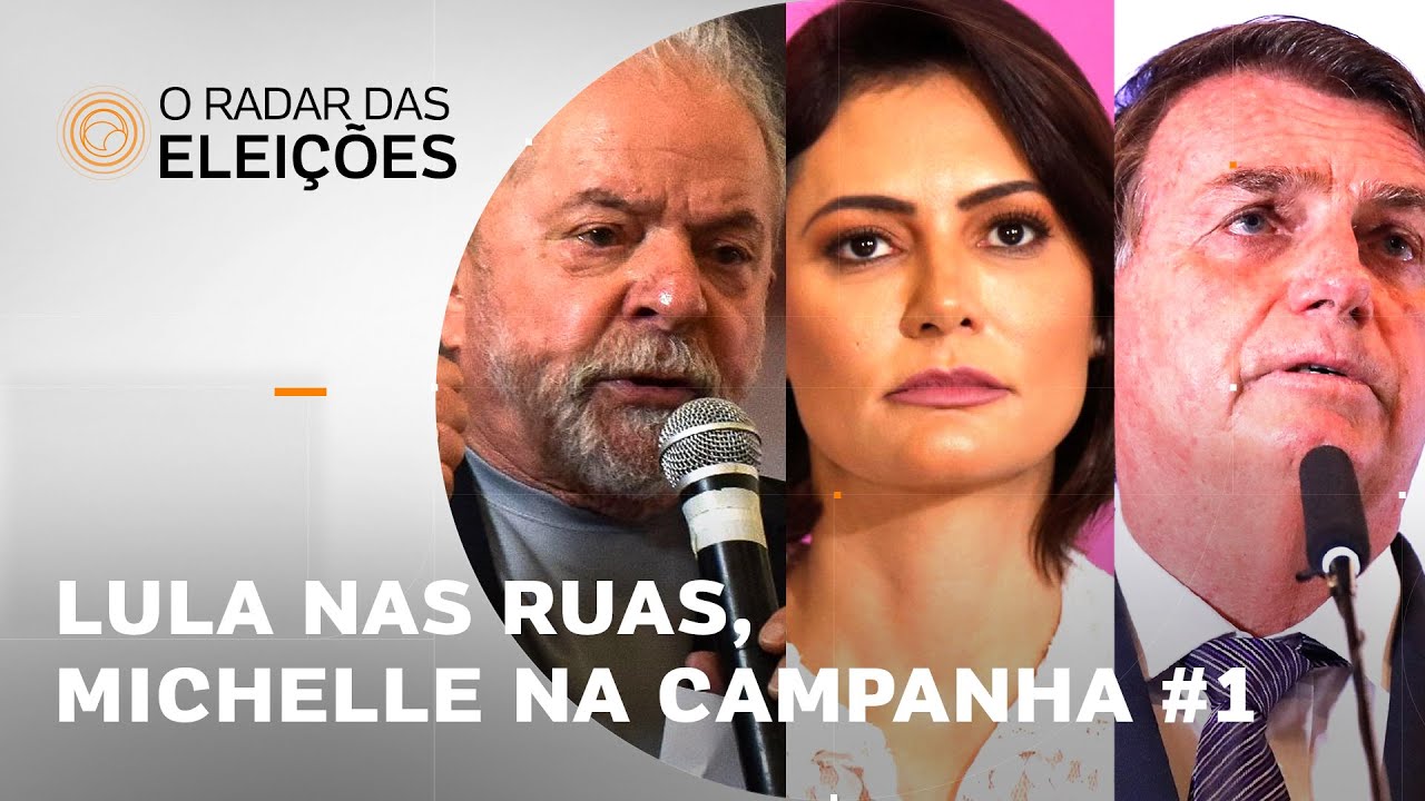 Lula vai pra rua, mas com restrições; Michelle na campanha de Bolsonaro | O Radar das Eleições #1