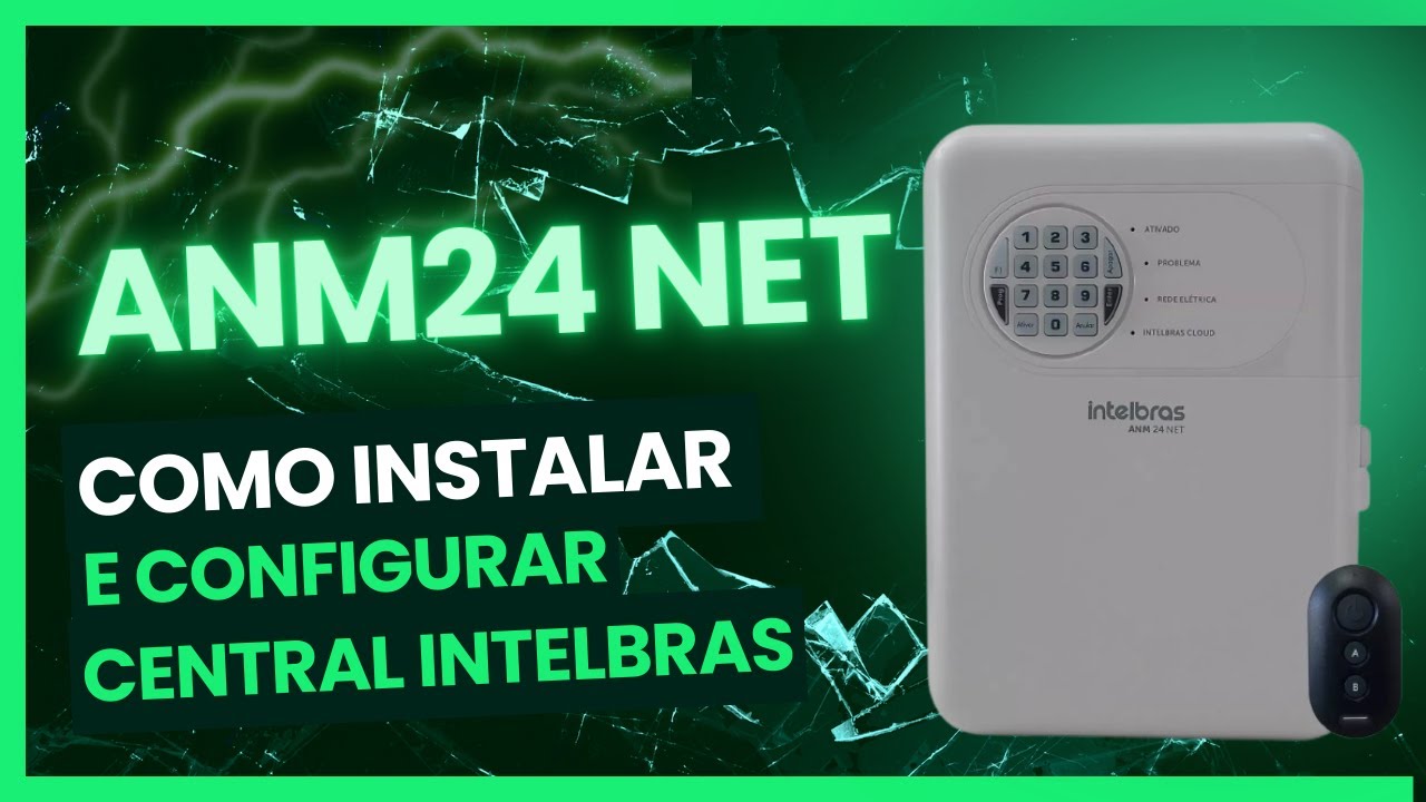 ANM 24 NET Intelbras | Instalação Passo a Passo Sem Erros
