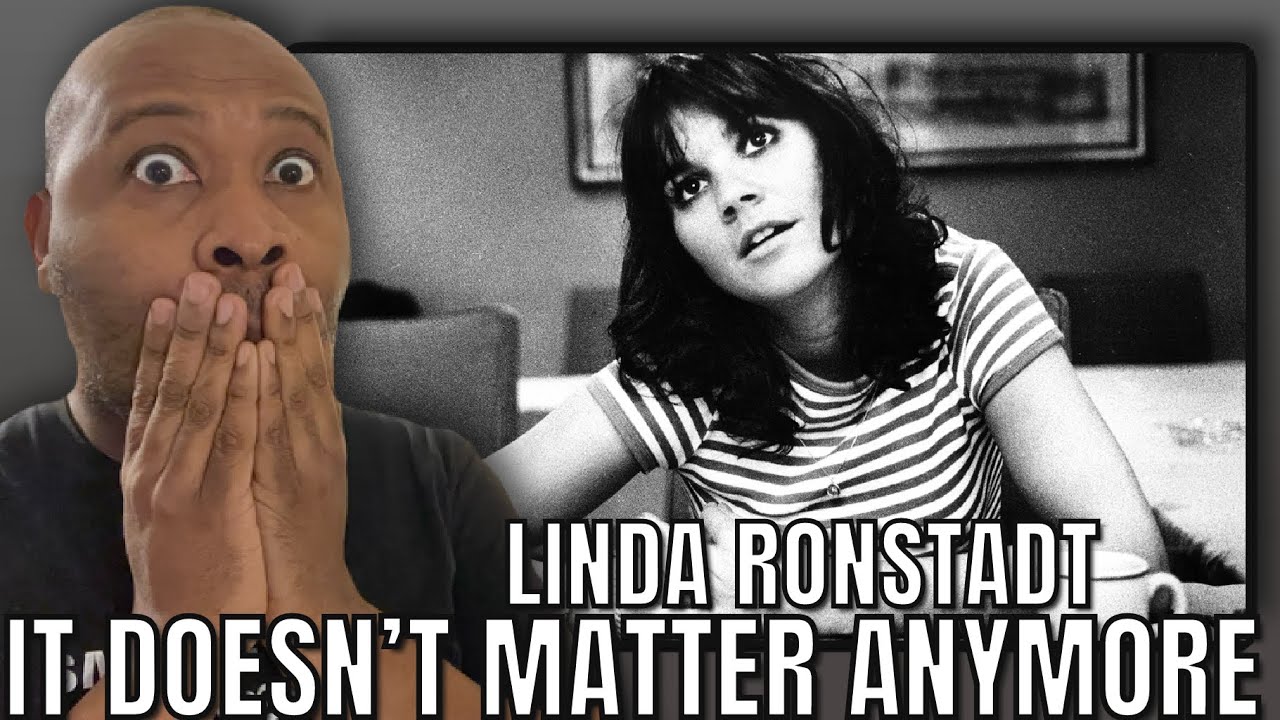 Впервые слышу | Линда Ронстадт — Реакция на «Это больше не имеет значения»