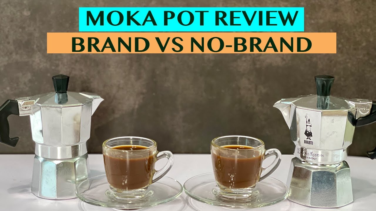 DIFFERENCES BETWEEN BRAND & NO-BRAND MOKA POTS FOR HOT COFFEE: FEATURING 1-CUP MOKA POTS