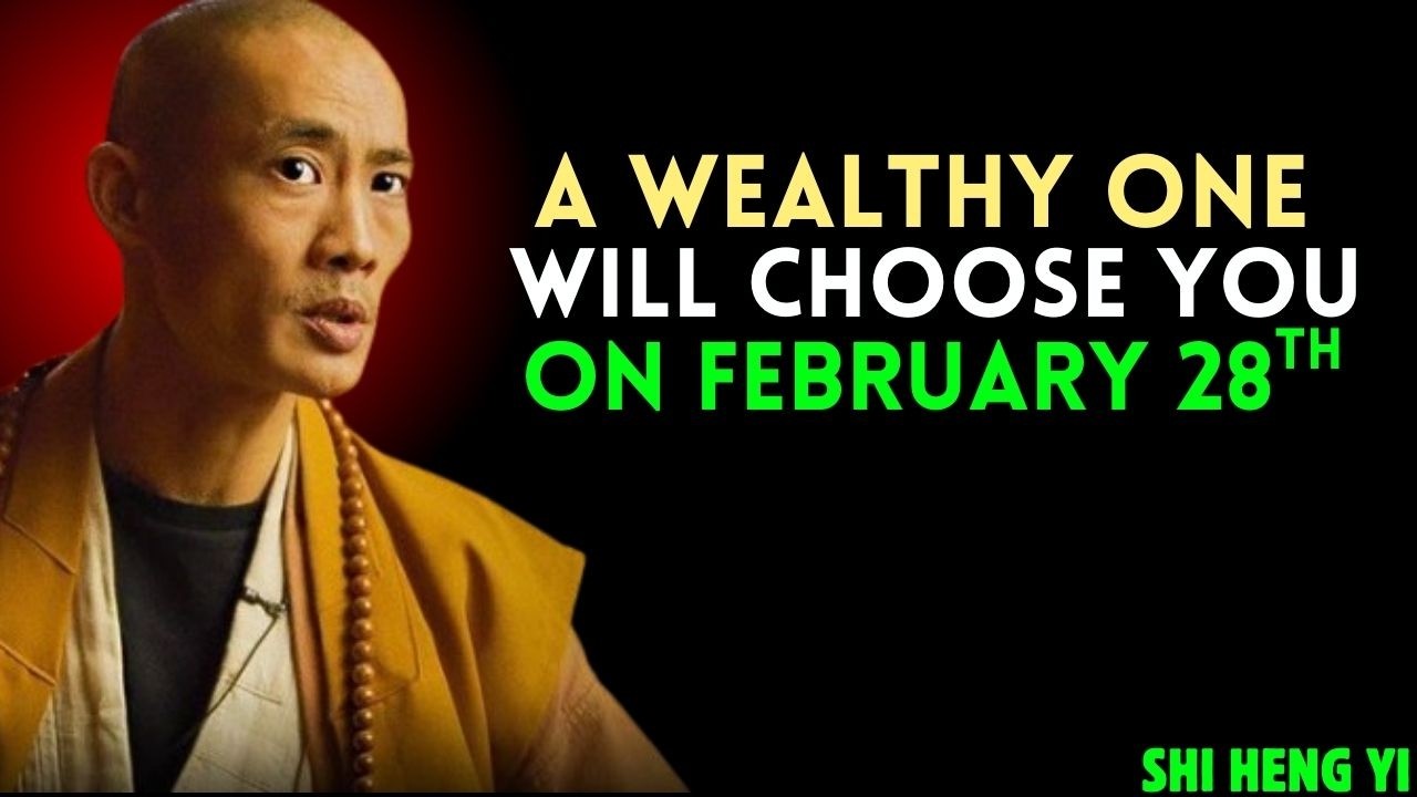Chosen One: Someone Wealthy Will Choose You Get Ready To Move Shi Heng Yi