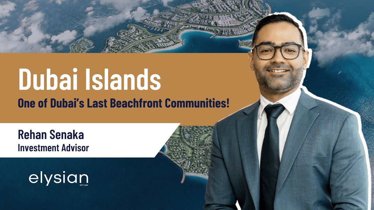 Why Invest in Dubai Islands? Complete Buying Guide!