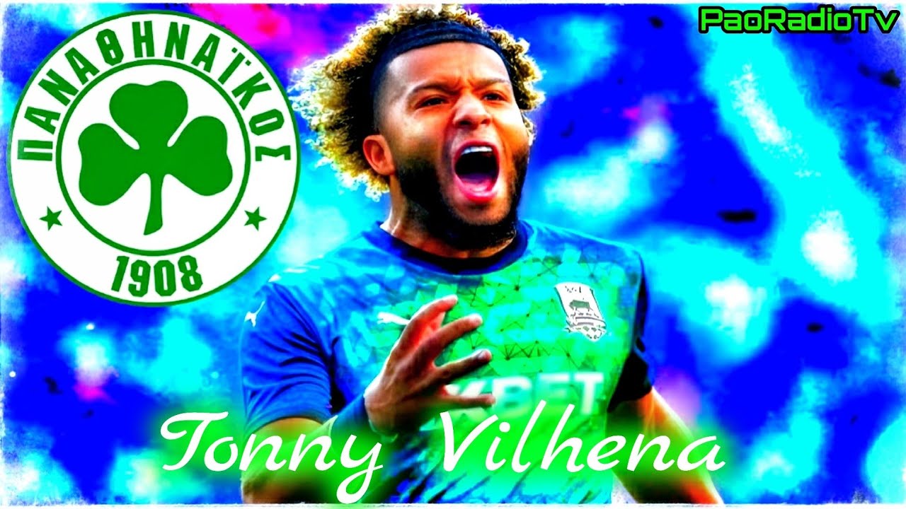 Tonny Vilhena (Best Moments) Welcome To Panathinaikos
