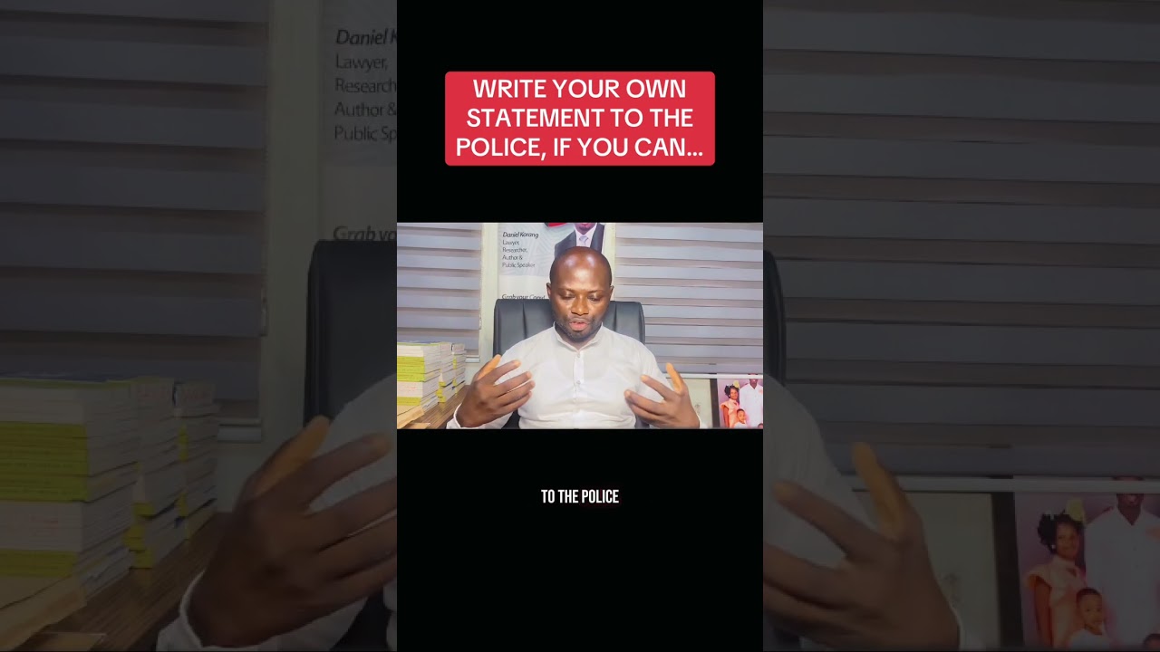 Write your own statement to the police, if you can...