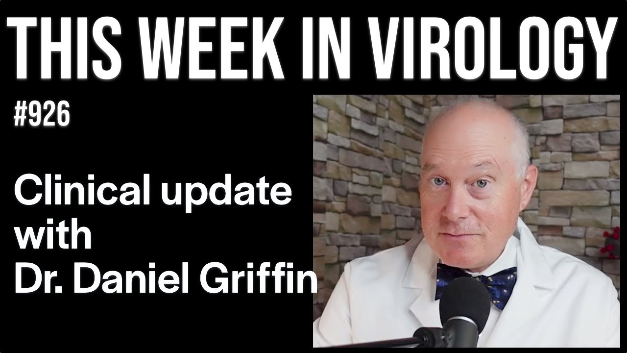 TWiV 926: Clinical update with Dr. Daniel Griffin