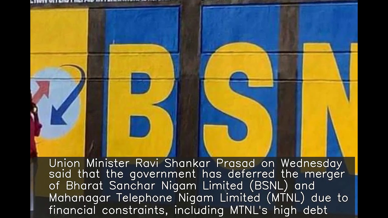 Govt defers BSNL, MTNL merger due to the telcos' financial constraints