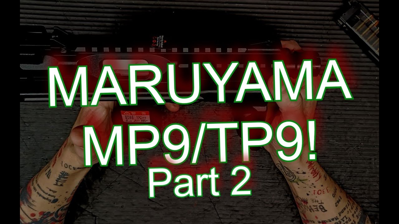 Maruyama MP9/TP9 (Part 2)
