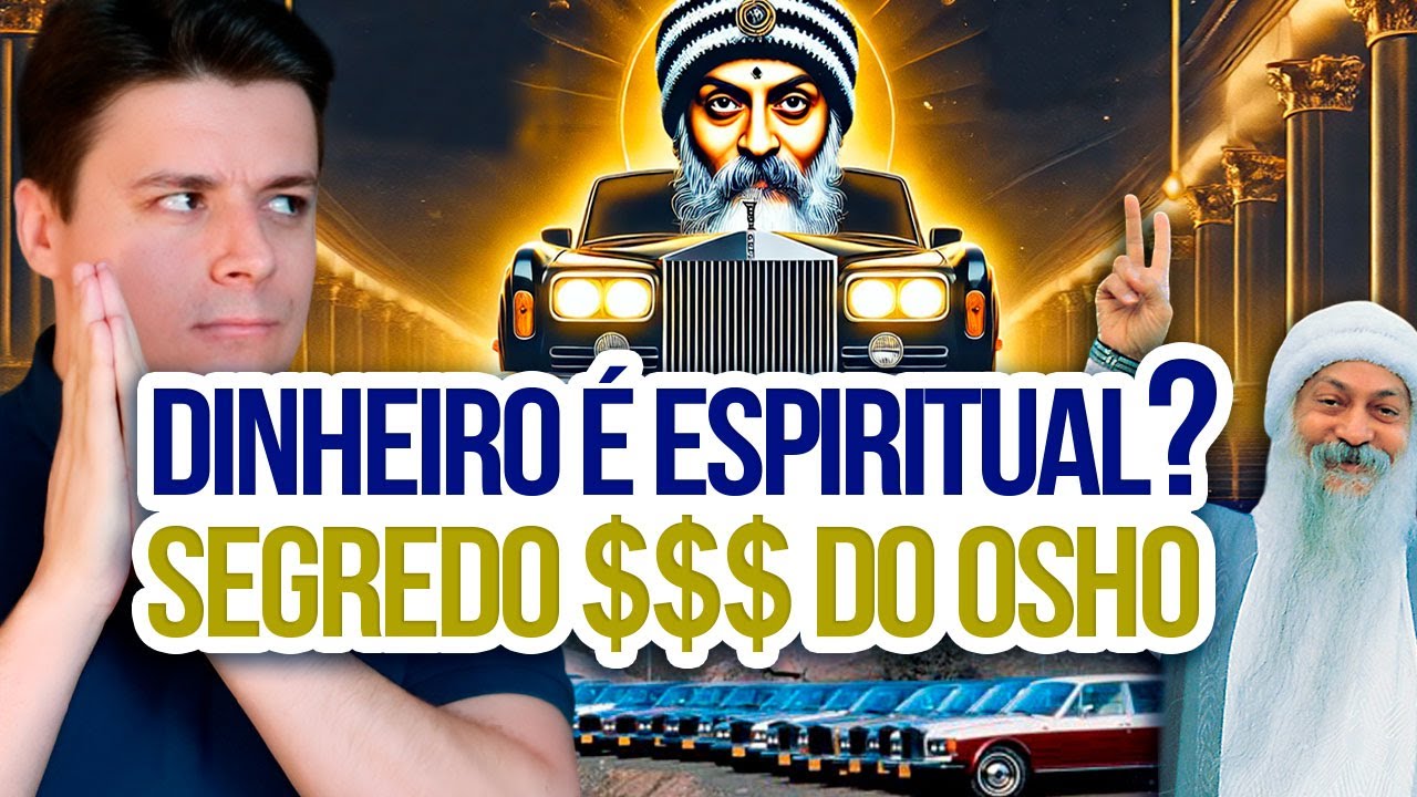 O Segredo do Osho que Poucos Sabem para ter Riqueza - Dinheiro e Espiritualidade