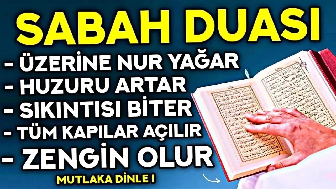 Kim Bu Duayı HER SABAH Dinlerse T&Uuml;M SIKINTILARI BİTER, KAPILAR A&Ccedil;ILIR, ZENGİN OLUR - ( Sabah Duası )