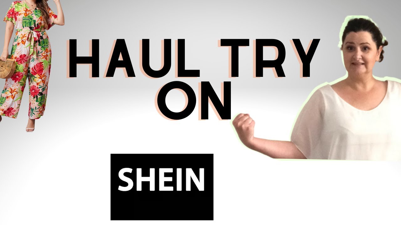 Haul try on Shein été 2021 spécial curvy