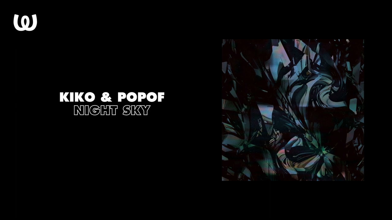 Kiko & POPOF - Night Sky
