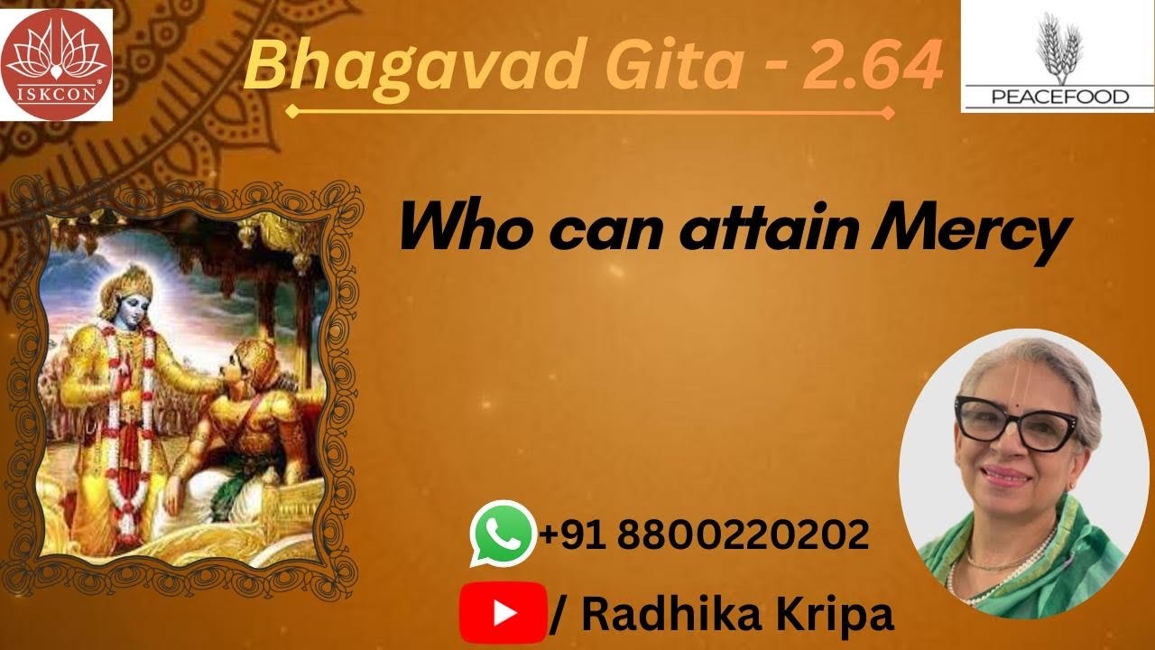 Who can Attain Mercy #bhagavadgita #gita ch 2 verse 64