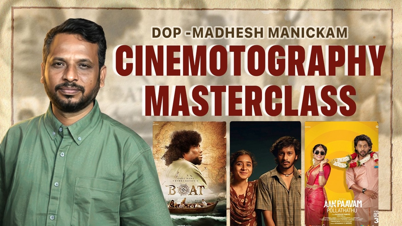 Frame by Frame Decoding | Cinematography Breakdown | Madhesh Manickam | Fifth Wall Podcast | EP 17