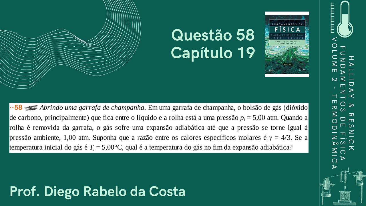 Solução da Questão 58 - Cap. 19 - Vol. 2 - Halliday & Resnick - Fundamentos de Física