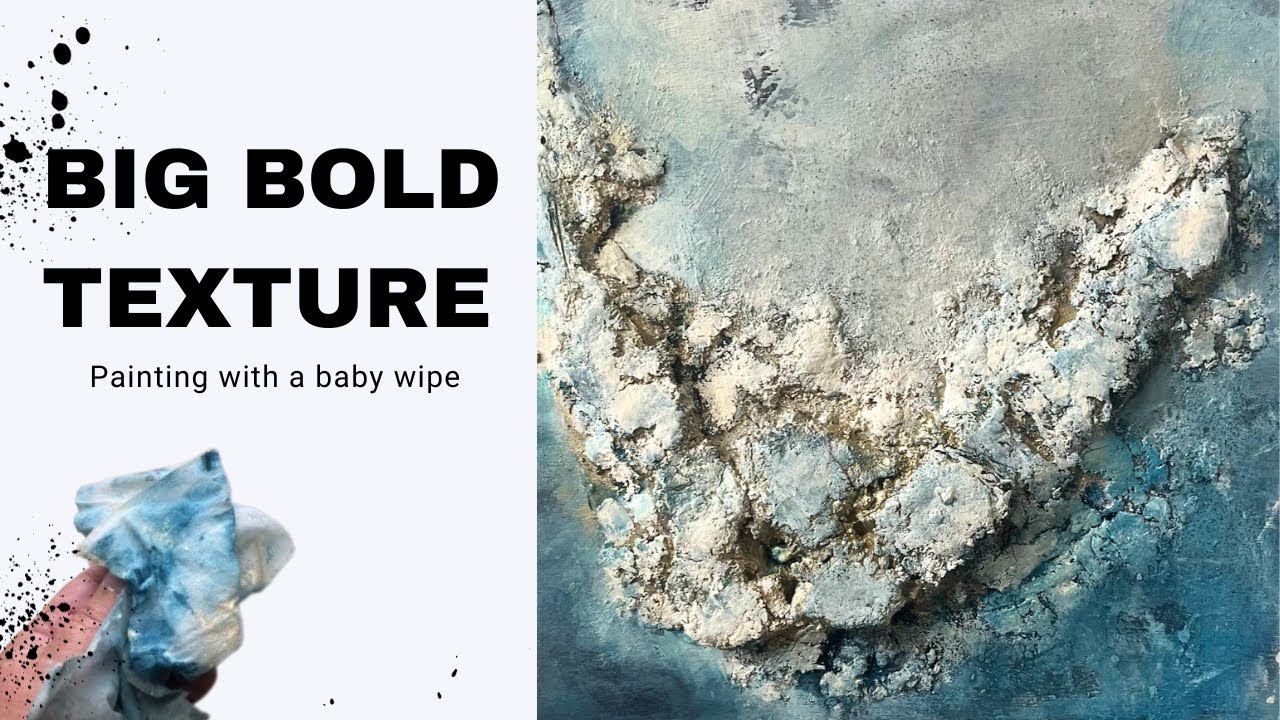 Texture in Art: The Secrets To Creating Extraordinary Textures -Easy Tutorial