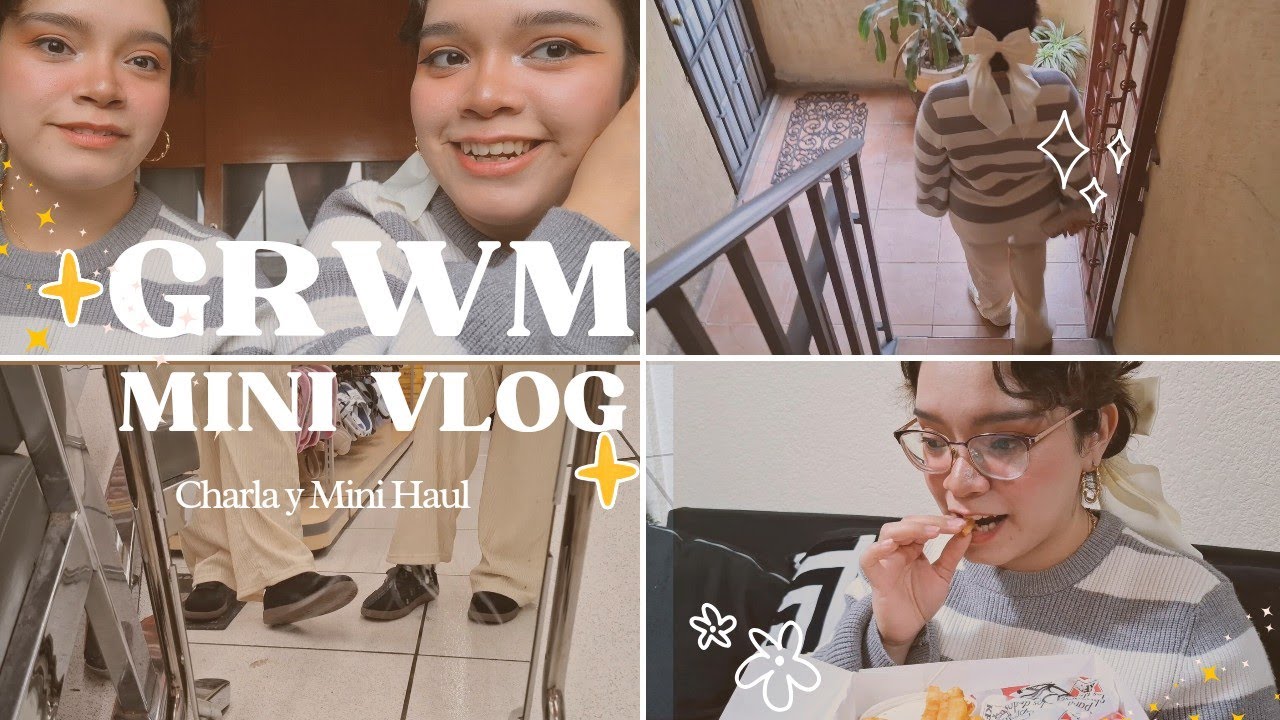 GRWM + Mini Vlog 💄 | Charla y Mini Haul | Lili y Mimi Twins 