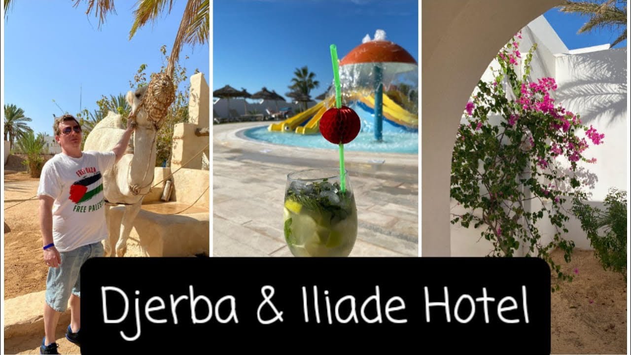 Tunisia Djerba & Iliade Hotel