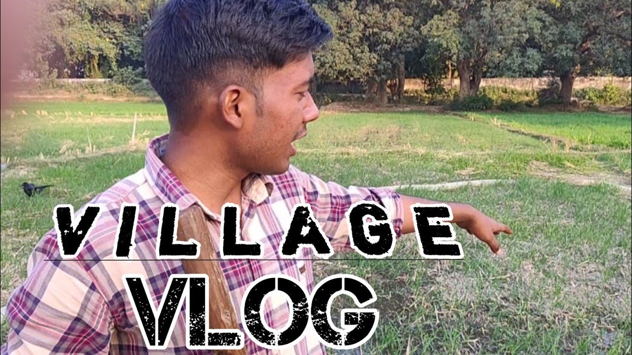 My First Vlog 🔥 | Village Life| Village Vlog | Desi Ghumantu Vlogs| DG Vlogs