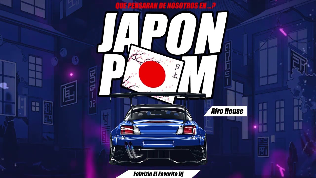 Que Pensaran de Nosotros en Japon? 🇯🇵 🥷 Afro House❌Fabrizio El Favorito Dj