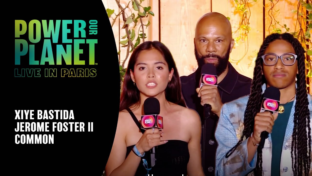 Common, Xiye Bastida & Jerome Foster II Call for US Climate Action | Power Our Planet: Live in Paris