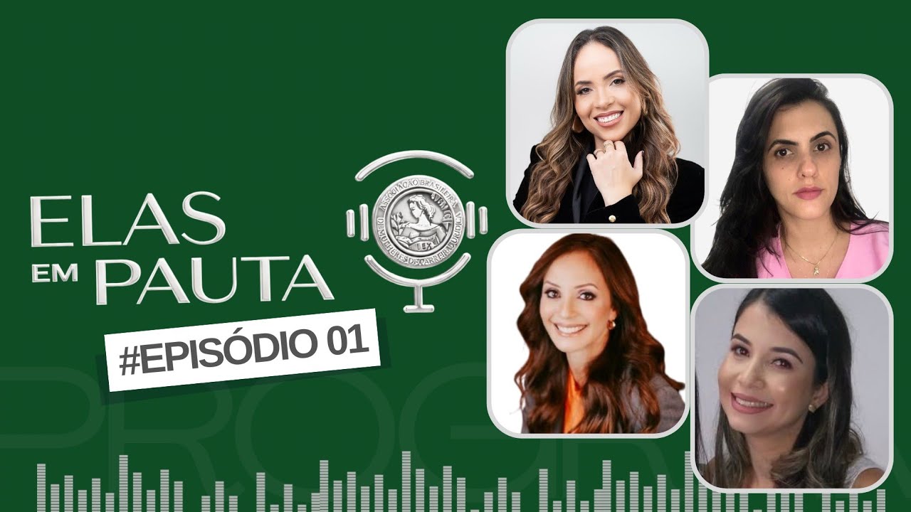 #Episodio01 PodCast -  Elas em Pauta - ABMCJ Norte de Minas 