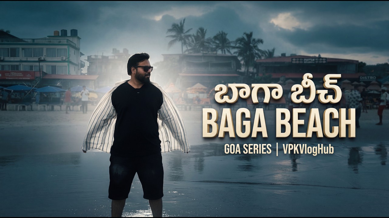 Baga Beach Goa Vlog | Road Journey & Party Beach Vibes in Telugu