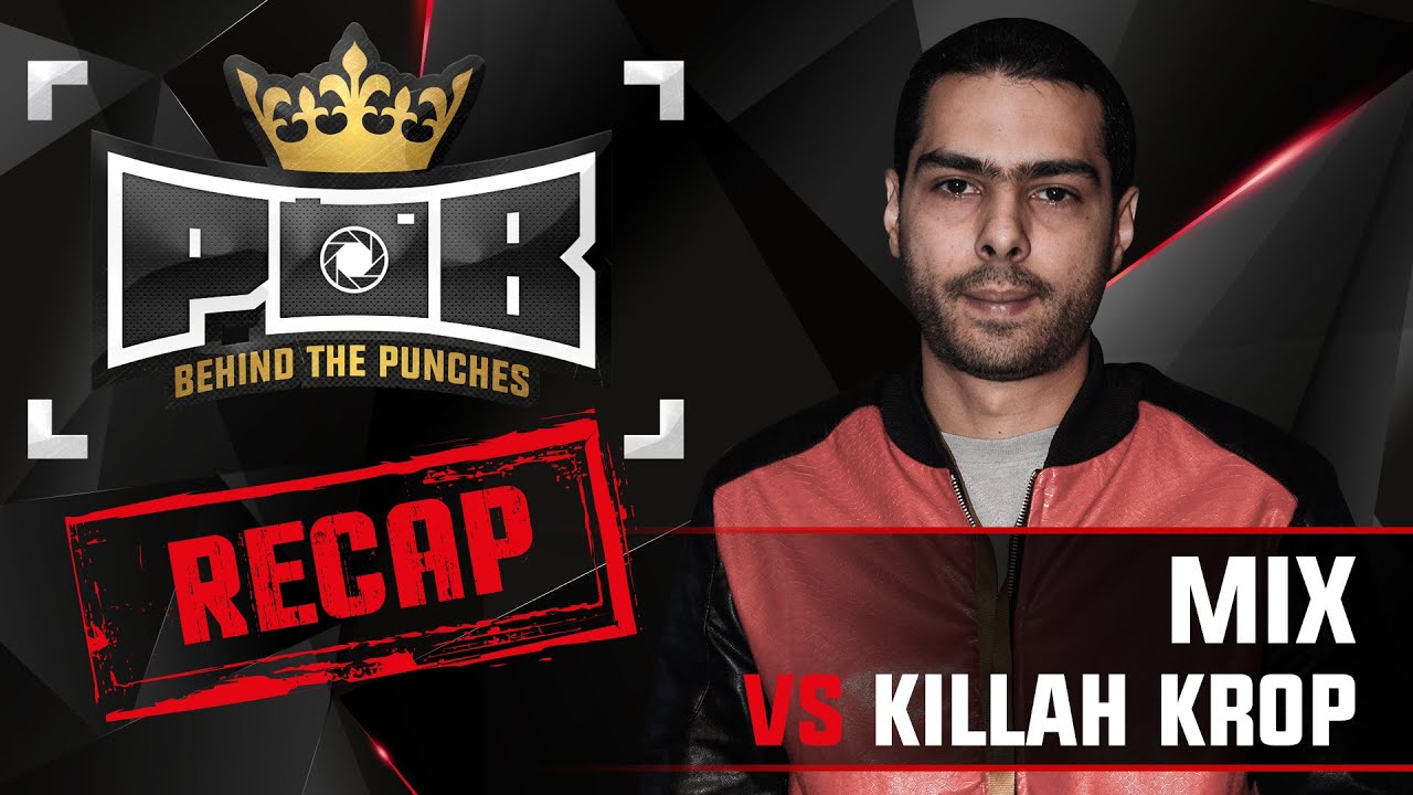 Mix Recap vs Killah Krop - Behind The Punches POB LIVE 7 Februari