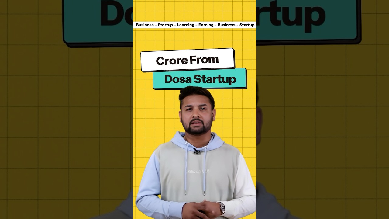Dosa Startup After 12 Failed Startups 🤯