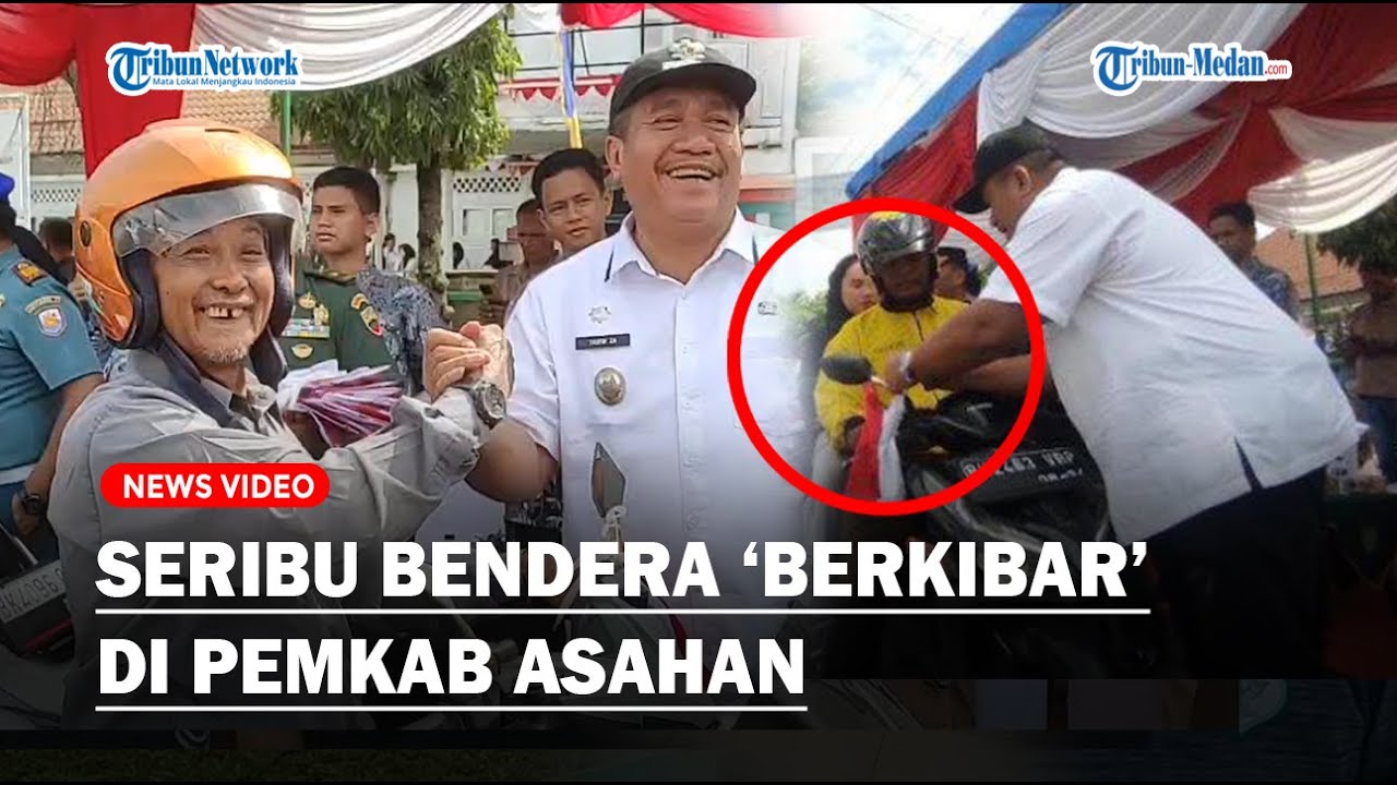 JELANG HUT RI ke-79, Pemkab Asahan Bagikan Seribu Bendera