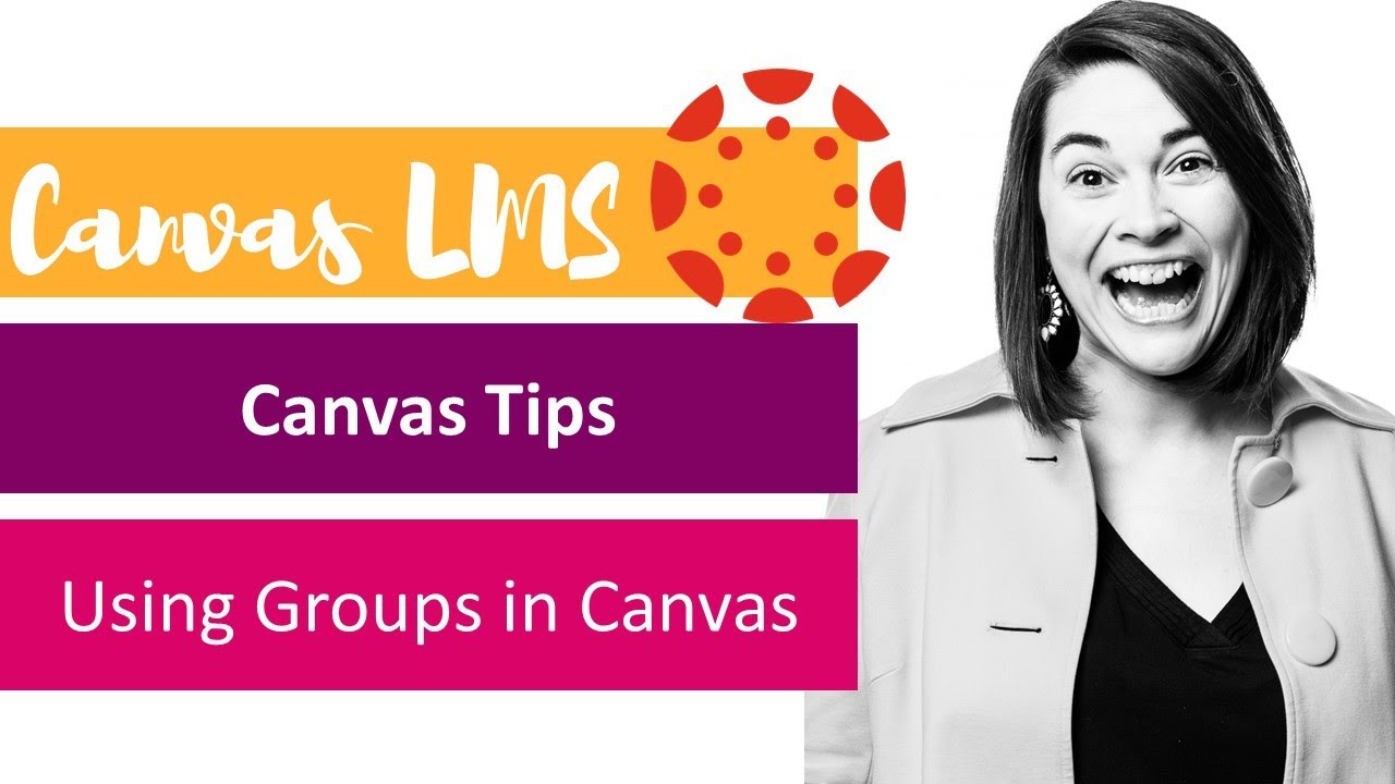 Using Groups for Collaboration in Canvas LMS