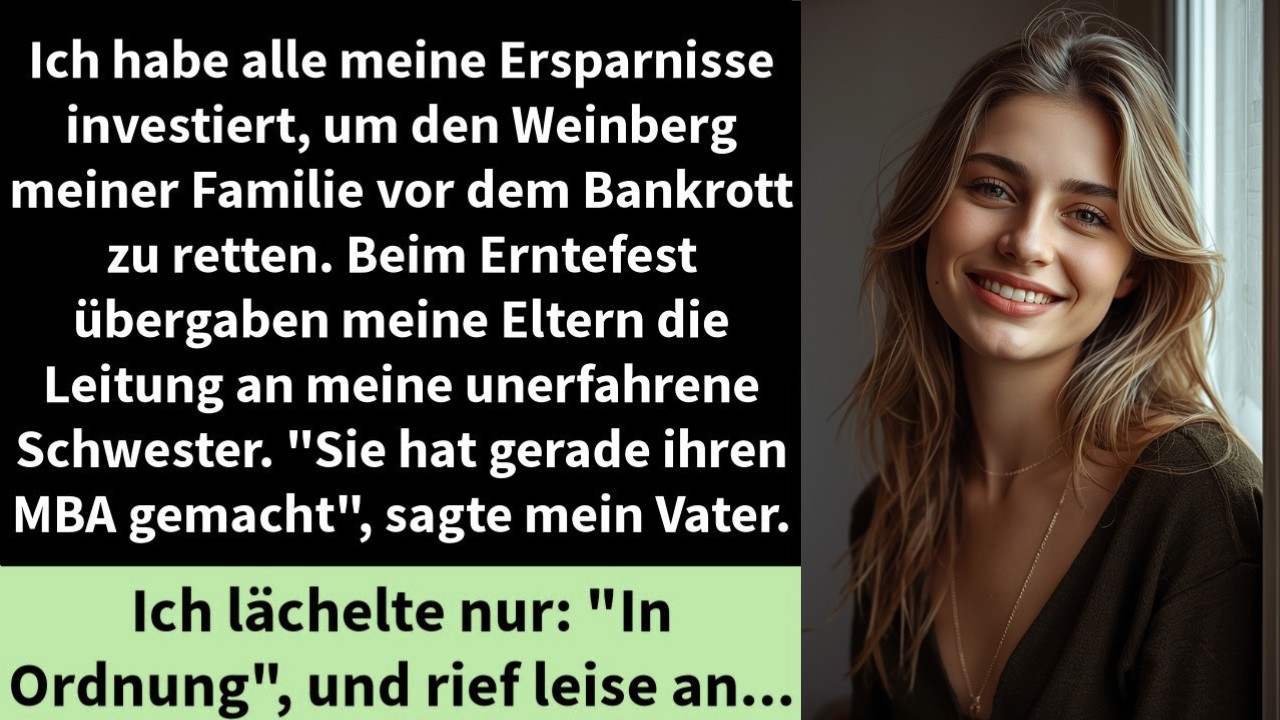 Ich habe alle meine Ersparnisse investiert, um den Weinberg meiner Familie vor dem Bankrott zu