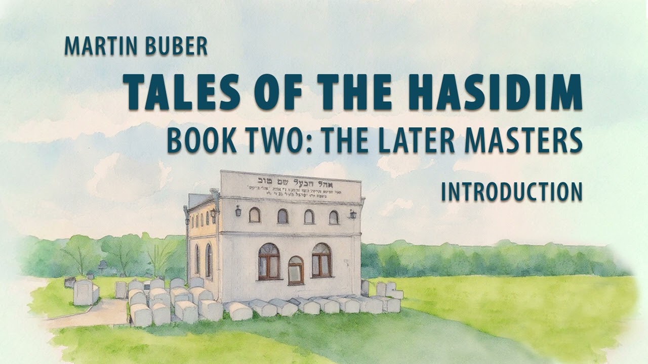 Tales of the Hasidim – Book Two: The Early Masters (Part 1) | Audiobook by Martin Buber