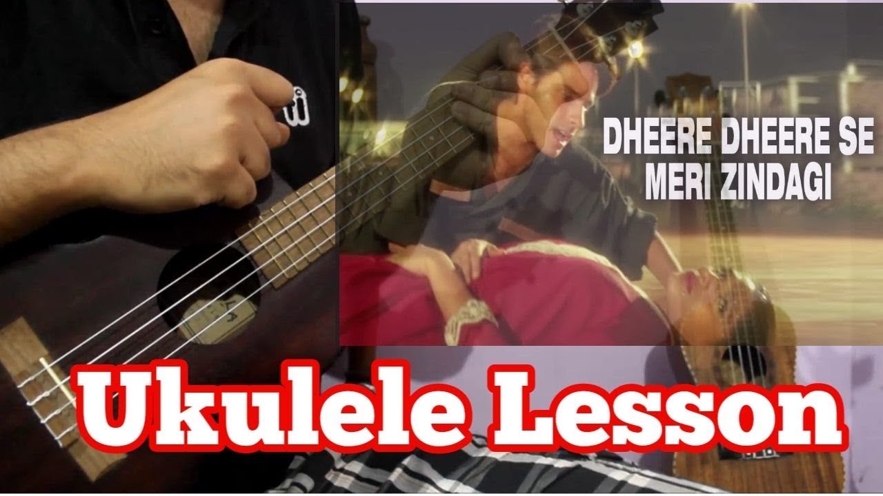Dheere Dheere Se Meri Zindegi Me Aana - Aashiqui | Ukulele Chords & Tabs Lesson