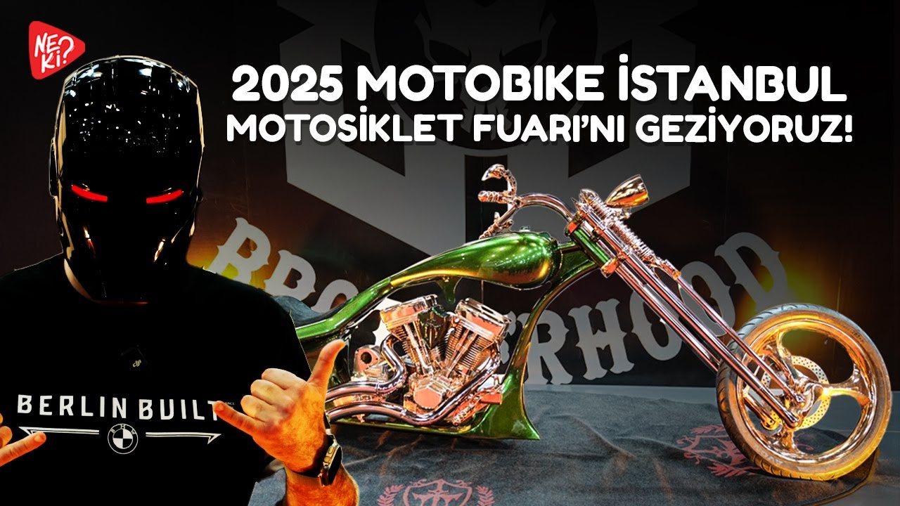 2025 MOTOBIKE İSTANBUL MOTOSİKLET FUARI - 1.5 SAAT TEK PARÇA✌🏻