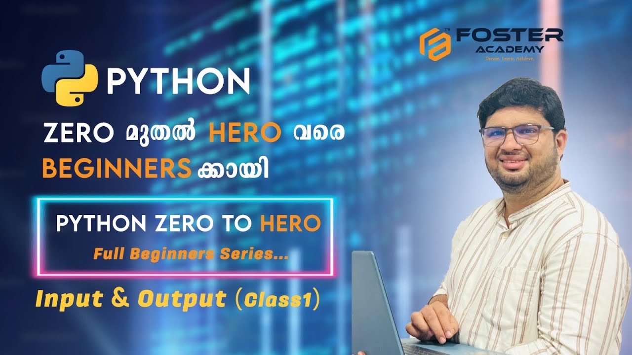 Part 4 | Class 1 | Python Input & Output Functions | Malayalam Tutorial Series