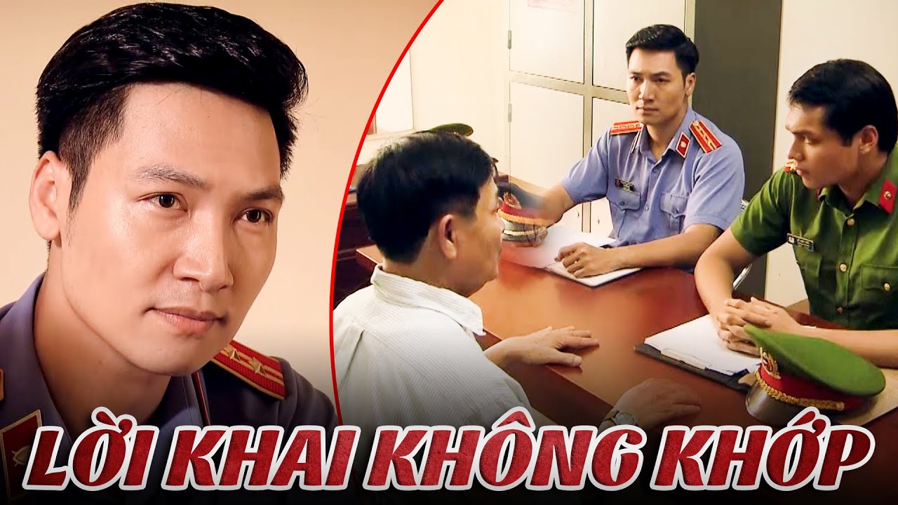 Sinh tử #15 - LỜI KHAI của các đối tượng KHÔNG KHỚP khiến cán bộ càng thêm NGHI NGỜ | VTV Go