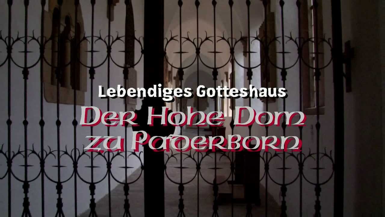 Kurzfilm: Der Hohe Dom zu Paderborn