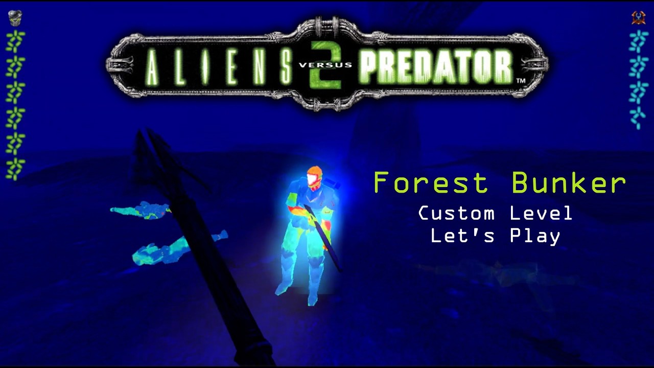 Aliens vs. Predator 2 | Forest Bunker - Custom Level Let's Play