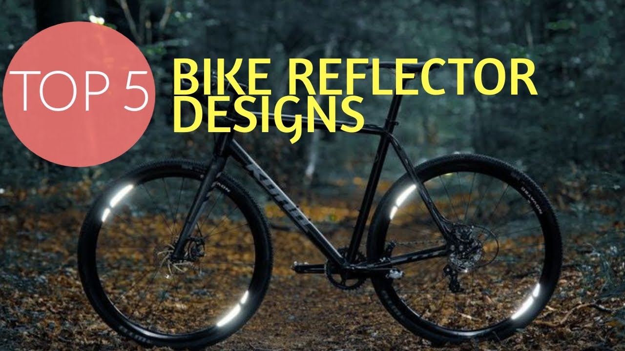 5 AMAZING BIKE REFLECTOR DESIGNS YOU MUST SEE
