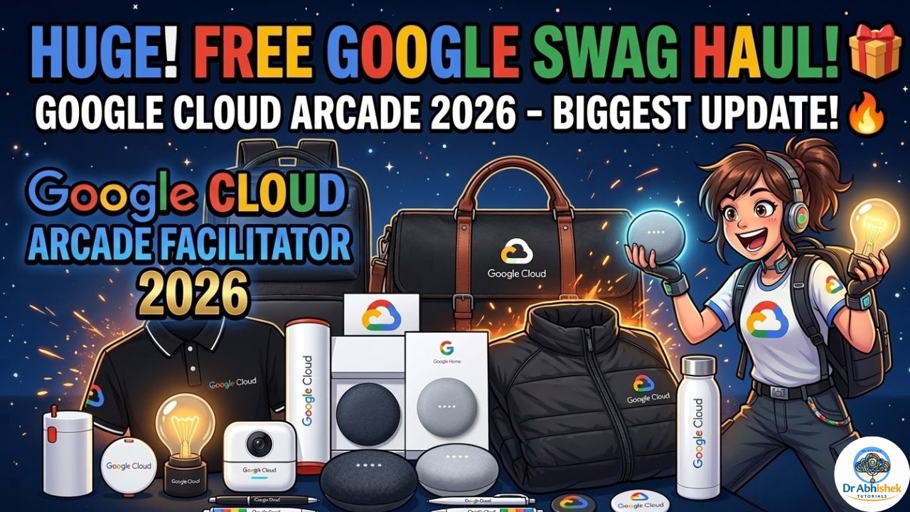 🔥 Biggest Update in Google Cloud Arcade Facilitator 2026 &ndash; FREE Google Swags & Goodies!