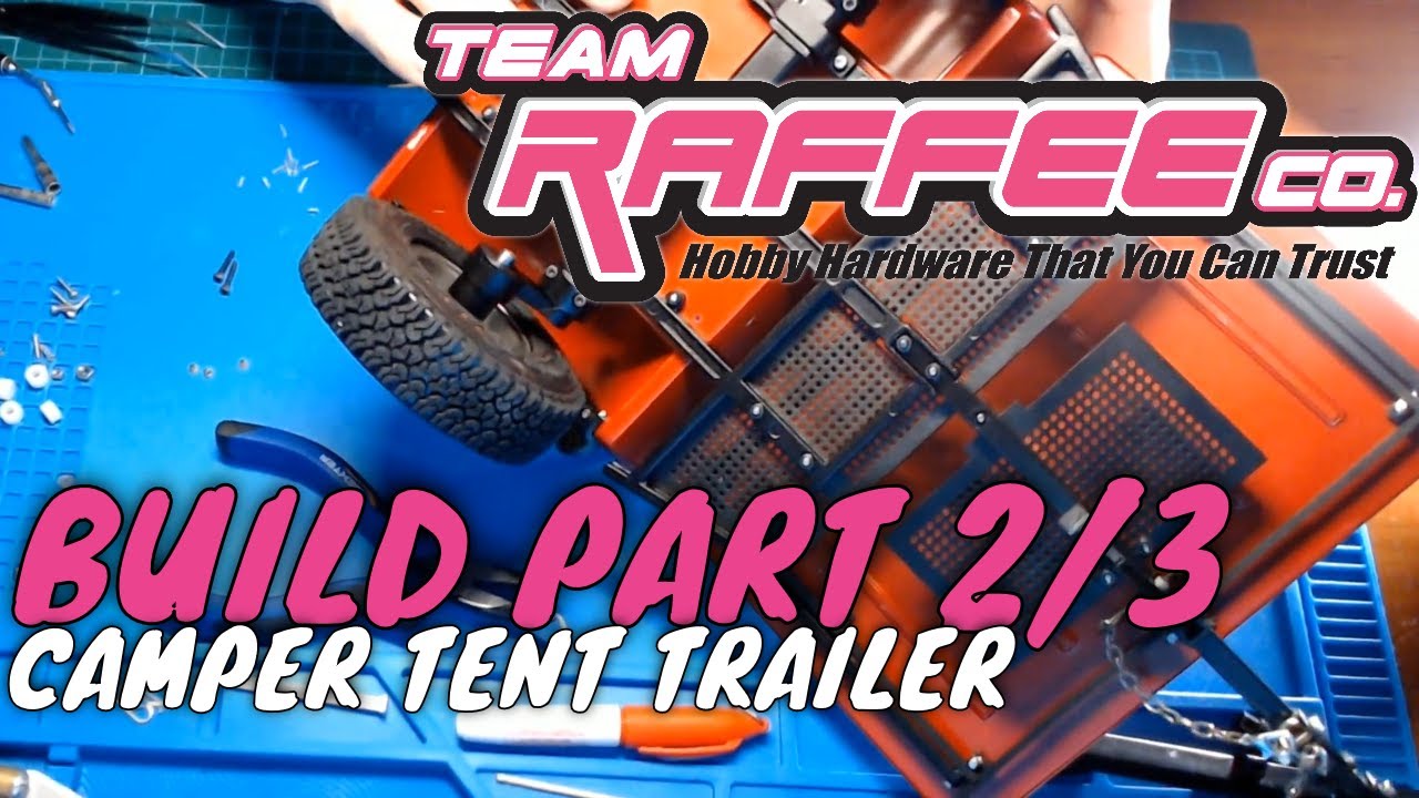 team raffee camper tent trailer | build part 2/3