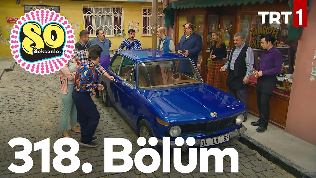 Seksenler 318. B&ouml;l&uuml;m