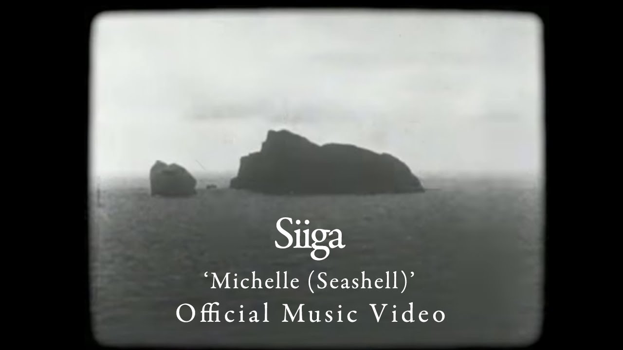 Siiga - Michelle (Seashell) (Official Music Video)